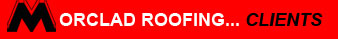 Morclad Roofing Clients List